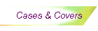 Cases & Covers