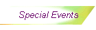 Special Events